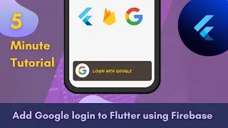 Add Google-login to a Flutter app using Firebase Authentication [ 5 minute tutorial]