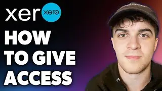 How to Give Xero Access (Full 2024 Guide)