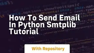 How to send email in python smtplib tutorial