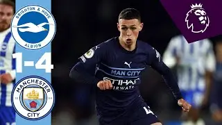 Brighton 1-4 Man City | Highlights, Foden bags a brace