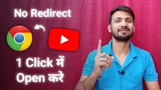 How to open youtube channel in chrome browser without redirect|How to open YouTube channel in chrome