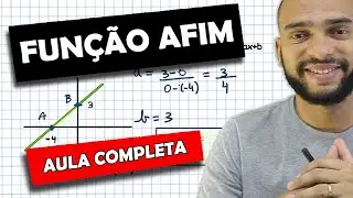 FUNÇÃO AFIM - FUNÇÃO DO 1° GRAU |  AULA COMPLETA