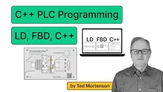 A Beginners Guide to PLC Programming using Ladder Diagram, Function Block, and C++