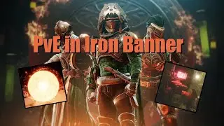 PvE in Iron Banner