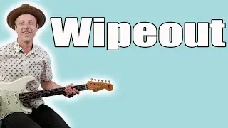 Wipeout Guitar Lesson (Surfaris)