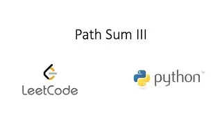 Leetcode - Path Sum III (Python)