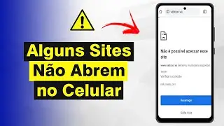 Alguns Sites Não Abrem no Celular (Resolvido Definitivamente)