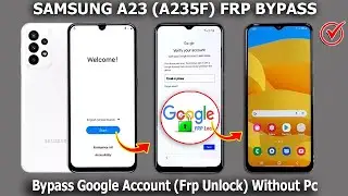 Samsung A23 Bypass Google Account ( FRP Unlock ) Without PC🔓 Samsung ( A235F ) Frp Bypass Without PC