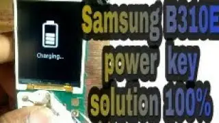 Samsung B310E  power  key  solution %%