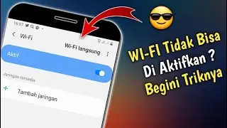 3 Ways to Overcome Wi-Fi Cannot Be Activated on Samsung Cellphones