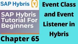 event class and event listener in hybris | hybris event listener | hybris tutorial for beginners