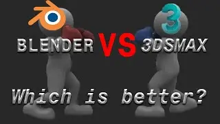 3ds max or Blender which is Better