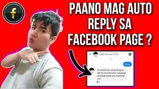 HOW TO SET UP AUTO REPLY ON FACEBOOK PAGE/MESSENGER? | PAANO MAG AUTO REPLY SA FB PAGE MESSENGER?