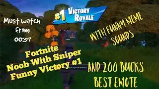 #fortnitesniper #fortniteemote PS 4 Fortnite Noob With Sniper | Victory #1 | 200 Bucks Best Emote