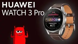 Обзор Huawei Watch 3 Pro — NFC, eSIM, а толка нет :(