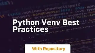 python venv best practices