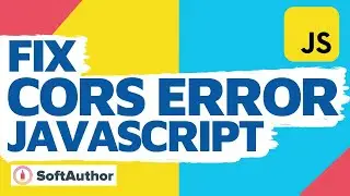 Fix CORS Error Permanently Regardless of Your Web App