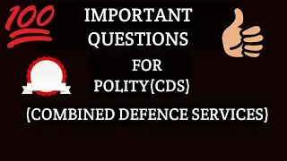 Polity question set for cds | CDS polity important question set CDS polity lecture| CDS 2019 defence