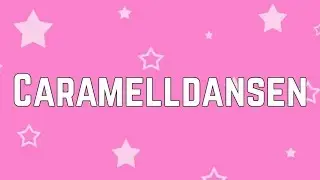 Caramella Girls - Caramelldansen (Swedish - Lyrics)