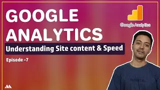 Google Analytics Site content & Site Speed - Google Analytics for Beginners