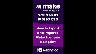 How to Export and Import Make.com Blueprints - Scenario 