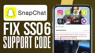 How To Fix Snapchat SS06 Support Code (SS06 Device Banned) - Full Guide