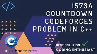 1573A Countdown Codeforces problem in c++ |Countdown Codeforces solution|Codeforces Round #743 Div 2