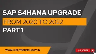 SAP S4HANA Upgrade 2020 to 2022 Part 1 | How to Upgrade SAP S/4HANA 2022