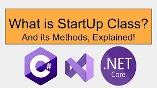 What is Startup Class in ASP .NetCore Applications?