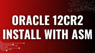 Oracle 12cR2 Installation on Linux with ASM