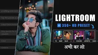 New Lightroom mobile Preset Collation 2024 for Photo Editing | Best Lightroom Presets - SR Editing