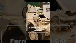 Ferret Scout Car. The armoured car of the Commonwealth.