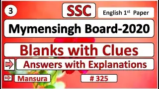 Blank with Clues, Mymensingh Board 2020, SSC, English 1st  Paper, Answers with Explanations, Mansura