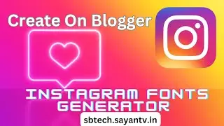 Create Stylish Instagram Font Generator Tool on Blogger | Free Script By S B Tech