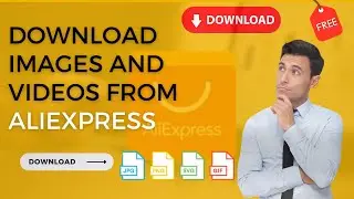 How To Download Videos From AliExpress | Download AliExpress Videos