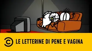 Le letterine di pene e vagina - Parte 5 - Stagione 2 - Comedy Central