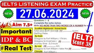 IELTS LISTENING PRACTICE TEST 2024 WITH ANSWERS | 27.06.2024