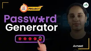 Password Generator | Project in 15 minutes | GeeksforGeeks School