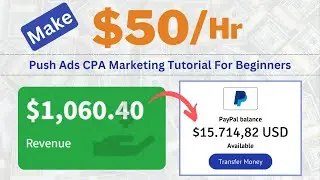 HUGE Profits w/ CPA Marketing • Paid CPA Marketing with Push Ads