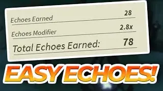 How to *MAX* ALL your echoes the BEST way! (Easy Deepwoken perma progression!)