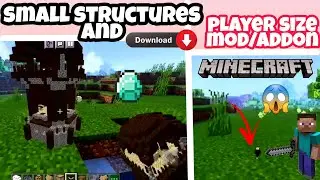 Small structures and player size MOD for MinecraftPE|😱😱|must watch!!