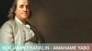 BENJAMIN FRANKLIN - AMAHAME 13 YAGENDERAGAHO (Amahame yabo EP1)