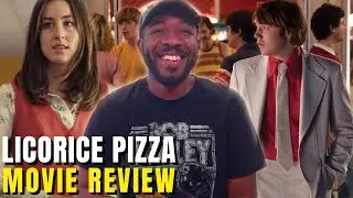 Licorice Pizza (2021) Movie Review