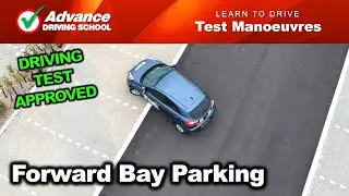 Forward Bay Parking  |  2024 UK Driving Test Manoeuvres