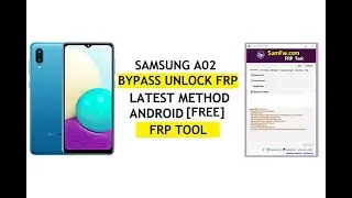 Samsung A02 frp Bypass SamFw FRP Tool