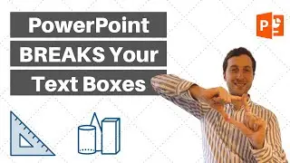 FIX YOUR TEXT BOXES - Why PowerPoint breaks your text boxes by default and how to fix it