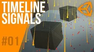 Timeline Signals in Unity | 2019.1 | Tutorial