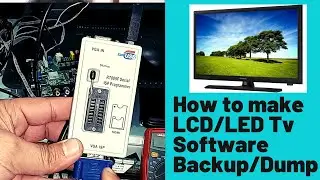 HOW TO MAKE LCD LED TV SOFTWARE BACKUP