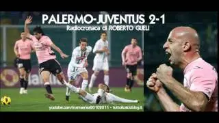 PALERMO-JUVENTUS 2-1 - Radiocronaca di Roberto Gueli (2/2/2011) da Radiouno RAI