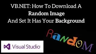 VB.NET : How To Download A Random Image And Set It As Your Background